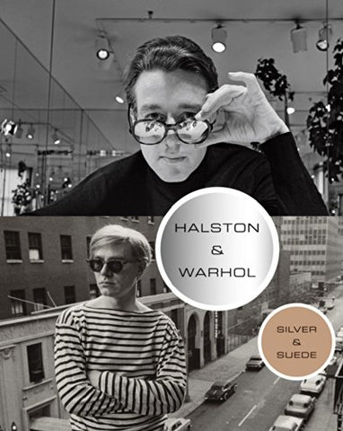 Halston and Warhol : Silver and Suede (Hardcover)