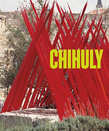 Chihuly : Volume 2, 1997-Present (Hardcover)