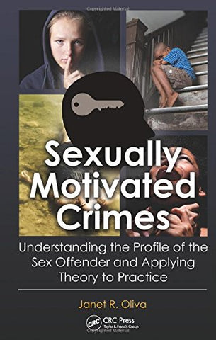 SEXUALLY MOTIVATED CRIMES (hardcover)