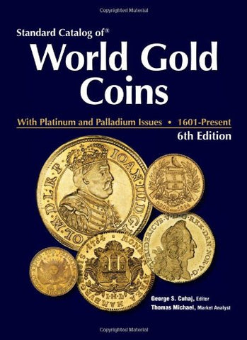 Standard Catalog of World Gold Coins (Hardcover) (not in pricelist)