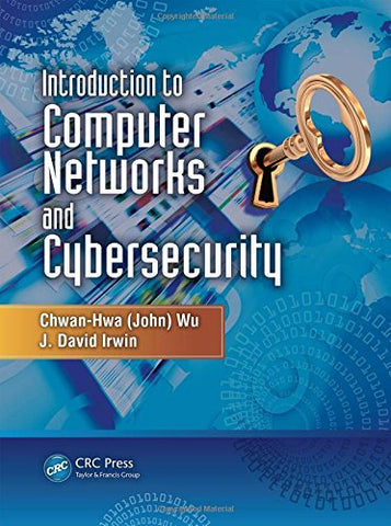 INTRODUCTION TO COMPUTER NETWORKS AND CYBERSECURITY (hardcover)