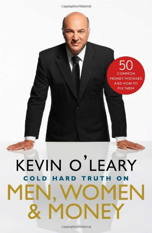 The Cold Hard Truth On Men, Women, and Money: 50 Common Money Mistakes and How to Fix Them; Hardcover