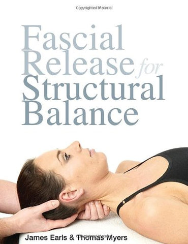 Fascial Release for Structural Balance (Paperback)