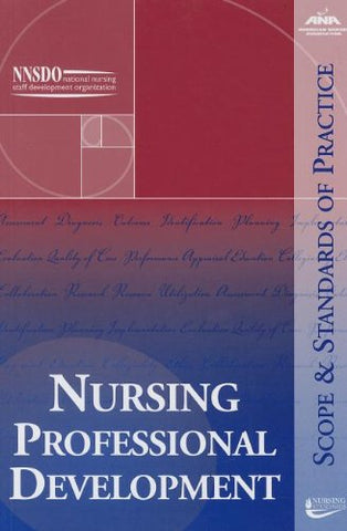 Nursing Professional Development: Scope and Standards of Practice, paperback