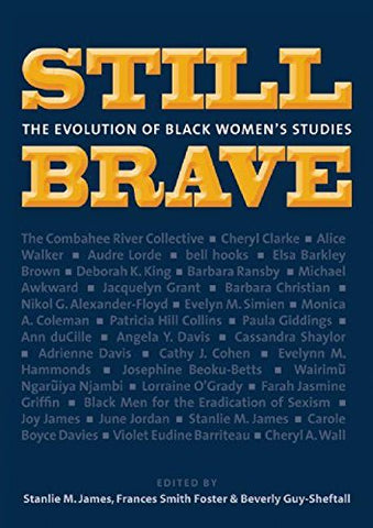 Still Brave: The Evolution of Black Women's Studies (Paperback)