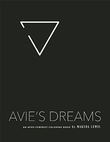 Avie's Dreams: An Afro-Feminist Coloring Book (Paperback)