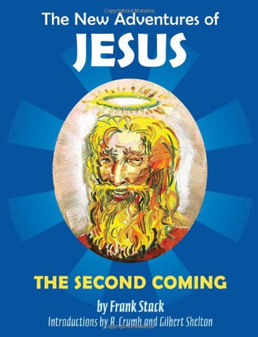 The New Adventures of Jesus: The Second Coming (Softcover)