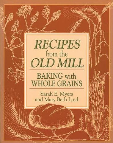 Recipes from the Old Mill (Paperback)