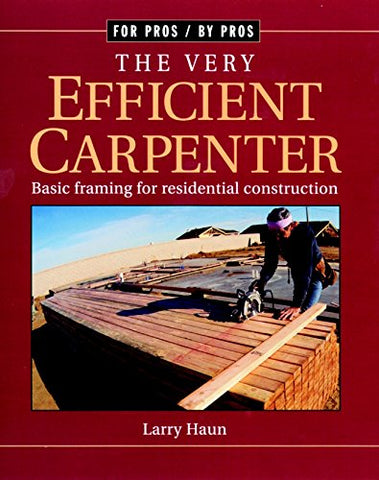 For Pros By Pros: Very Efficient Carpenter (Paperback)