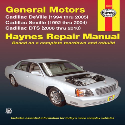 General Motors Cadillac DeVille (1994 thru 2005) Cadillac: Seville (1992 thru 2004) Cadillac DTS (2006 thru 2010) (Paperback) (not in pricelist)