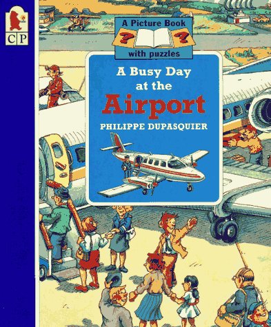 A Busy Day at the Airport (Picture Book With Puzzles)