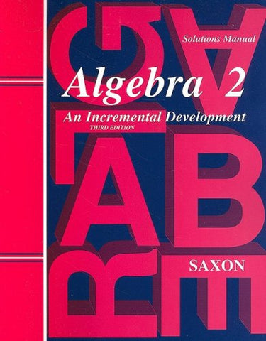 Saxon Algebra 2 Solution Manual Third Edition 2003 - Paperback