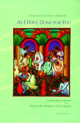 As I Have Done for You: A Pastoral Letter on Ministry (Basics of Ministry Series) (English and Spanish Edition)