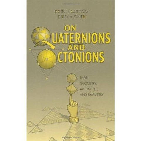 ON QUATERNIONS AND OCTONIONS (hardcover)