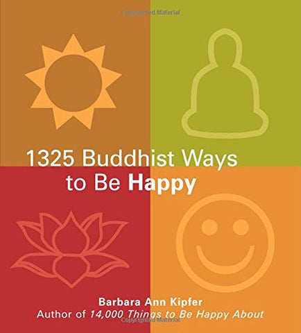1327 Buddhist Ways To Be Happy (Paperback)