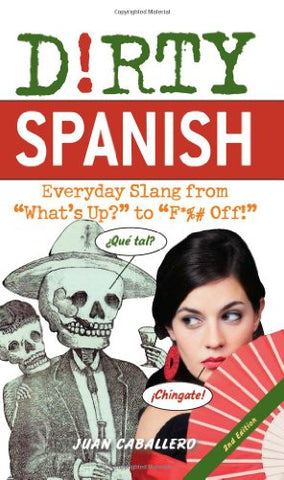 Dirty Spanish (Paperback)