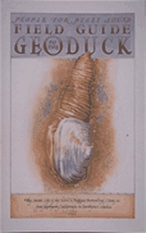 Field Guide to the Geoduck (Sasquatch Field Guide Series)