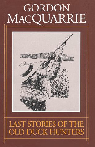 Last Stories of the Old Duck Hunters (Hardcover)
