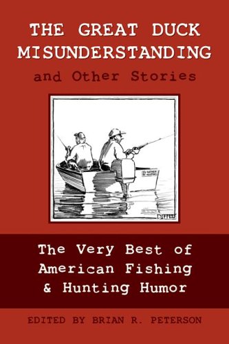 Year Round Gifts For Hunters - The Great Duck Misunderstanding & Other Stories (Hardcover) (not in pricelist)
