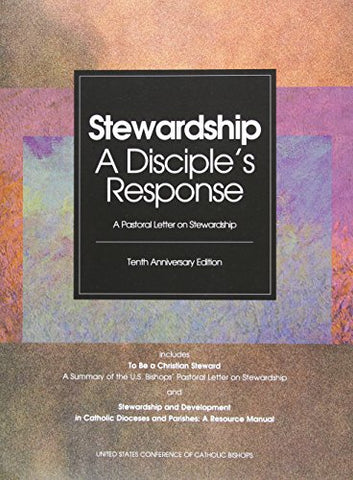 Stewardship: A Disciple's Response / 10th Anniv. Edition