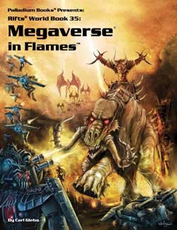 Rifts World Book 35: Megaverse in Flames (Paperback)