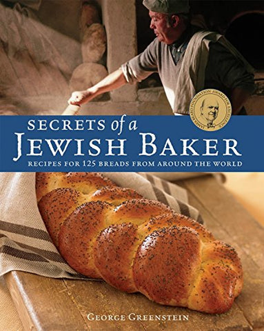 Secrets of a Jewish Baker:  Recipes for 125 Breads from Around the World (Hardcover)