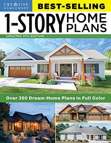 Best-Selling 1-Story Home Plans: Over 360 Dream-Home Plans in Full Color, 5th Edition (Paperback)