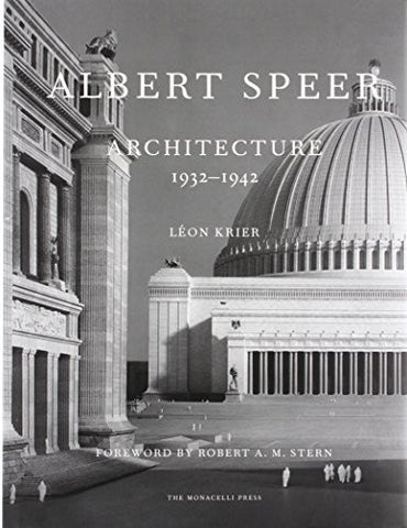 Albert Speer: Architecture 1932-1942 - Hardcover