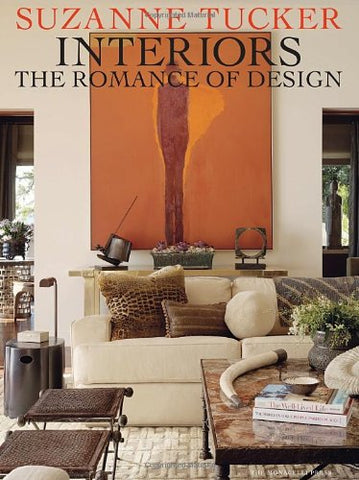 Suzanne Tucker Interiors:  The Romance of Design (Hardcover)