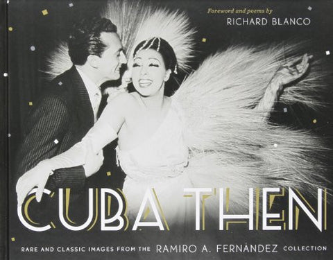 Cuba Then - Hardcover