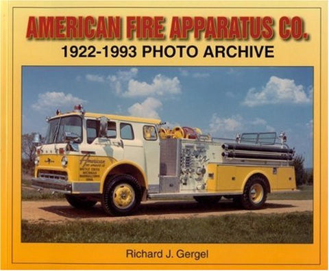 American Fire Apparatus Co. 1922-1993 Photo Archive