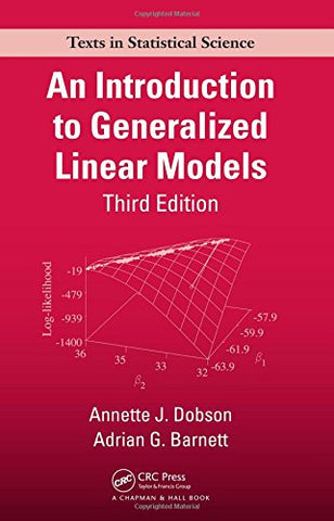 AN INTRODUCTION TO GENERALIZED LINEAR MODELS, THIRD EDITION (hardcover)