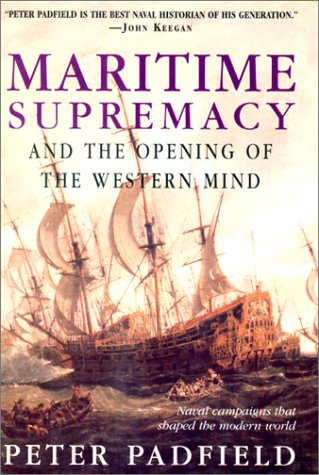 Maritime Supremacy and the Opening of the Western Mind - Paperback
