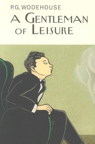 A Gentleman of Leisure - Hardcover