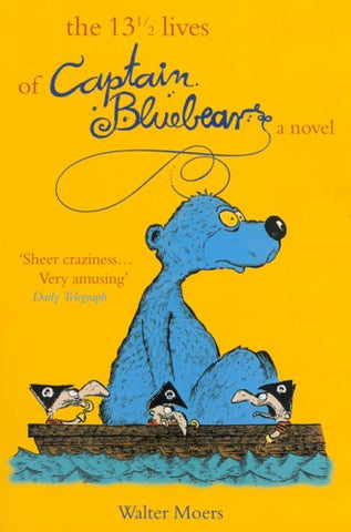 13 1/2 Lives of Captain Bluebear - Hardcover