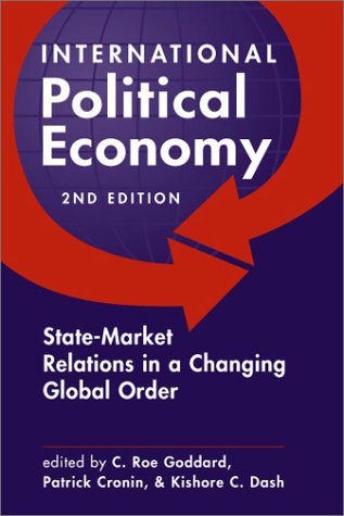 International Political Economy: State-Market Relations in a Changing Global Order, 2nd Edition (Paperback)