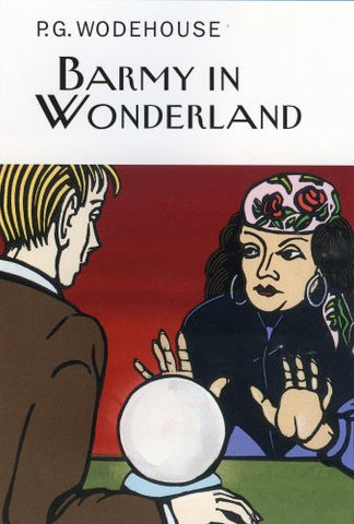 Barmy in Wonderland - Hardcover