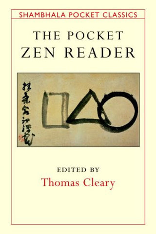 The Pocket Zen Reader (Shambhala Pocket Classics)