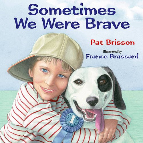 Sometimes We Were Brave (Hardcover) (not in pricelist)