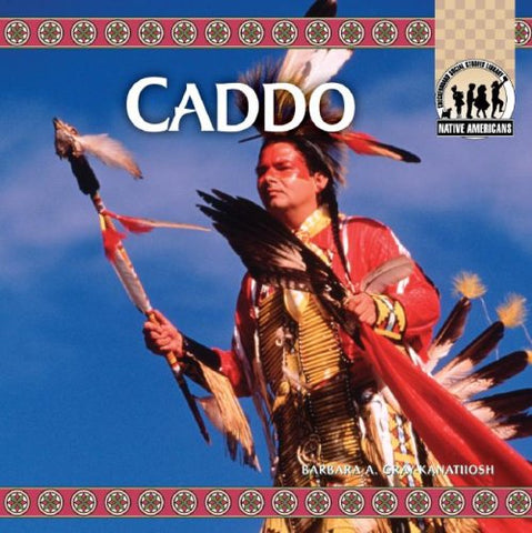 Caddo (Reinforced Library Bound Hardcovers)