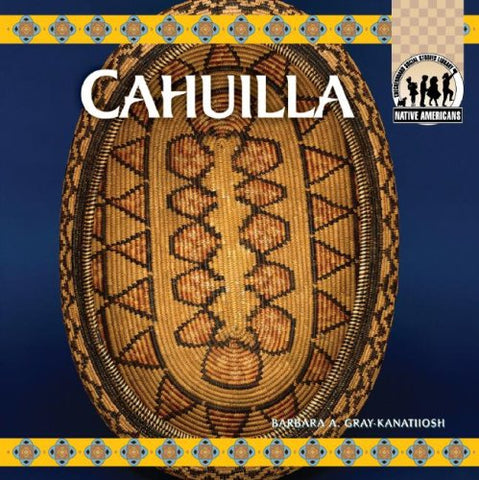 Cahuilla (Reinforced Library Bound Hardcovers)