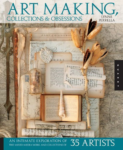 Art Making, Collections, and Obsessions  (Paperback)