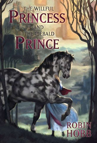 Willful Princess and the Piebald Prince (Hardcover)