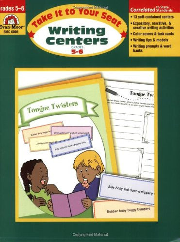 Writing Centers, Take It to Your Seat, Grades 5–6