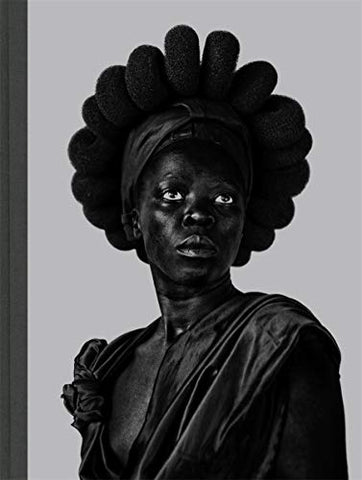 Zanele Muholi: Somnyama Ngonyama, Hail the Dark Lioness - Hardcover
