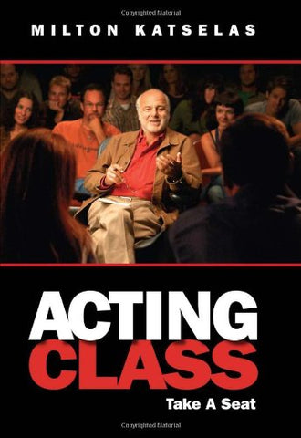 Acting Class: Take a Seat (hardcover)