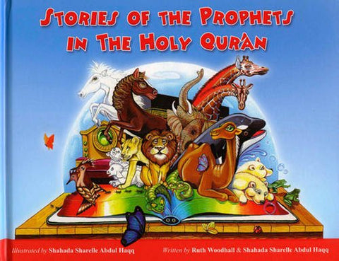 Stories of the Prophets in the Holy Qu’ran (Hardcover)