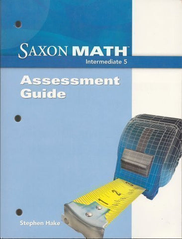 Saxon Math Intermediate 5: Assessments Guide(not in price list)