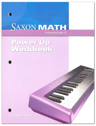 Saxon Math Intermediate 4 Power-Up Workbook, 2008 - Paperback