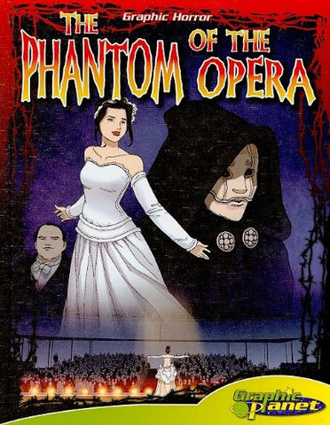 Phantom of the Opera (Reinforced Library Bound Hardcovers)